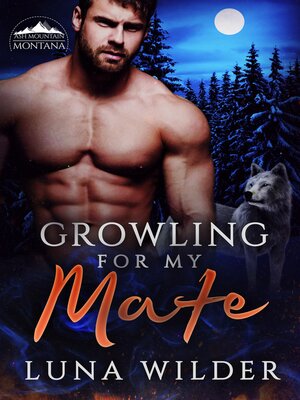cover image of Growling For My Mate